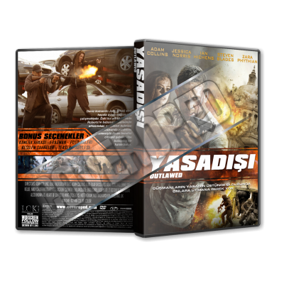 Yasadışı - Outlawed - 2018 Türkçe dvd cover Tasarımı